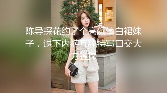 人妻杀手PUA大神网撩约会极品身材哺乳期大奶长腿少妇，这前凸后翘的身材看了就想肏，口活啪啪高潮挤出奶水呻吟声给力