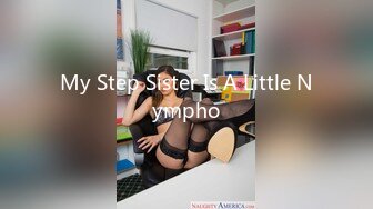 My Step Sister Is A Little Nympho