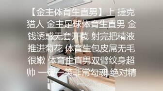 豪华浴缸绿叶房新视角偷拍胖叔搞嫩妹开始很抗拒软硬兼施终于把妹子给上了